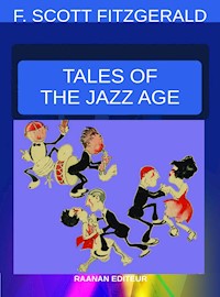 Tales of the Jazz Age - Francis Scott Fitzgerald - E-Book