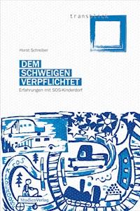 Dem Schweigen verpflichtet - Horst Schreiber - E-Book
