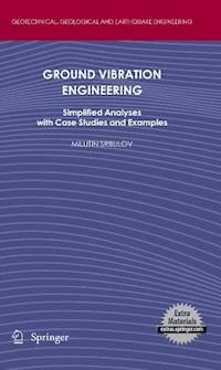Ground Vibration Engineering - Milutin Srbulov - E-Book
