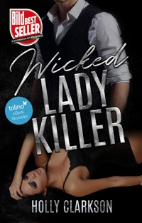 Wicked Lady Killer - Holly Clarkson - E-Book
