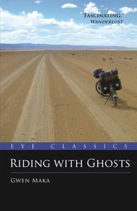 Riding with Ghosts - Gwen Maka - E-Book