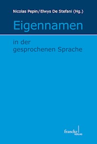 Eigennamen in der gesprochenen Sprache -  - E-Book