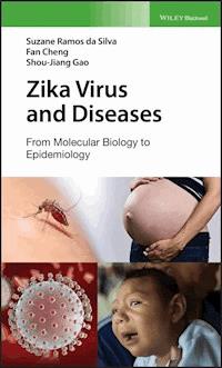 Zika Virus and Diseases - Suzane R. da Silva - E-Book