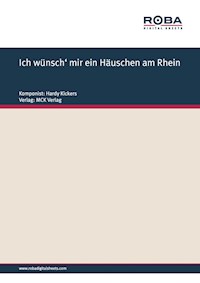 Ich wünsch' mir ein Häuschen am Rhein - Hardy Kickers - E-Book