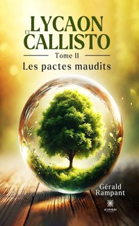 Lycaon et Callisto - Tome 2 - Gérald Rampant - E-Book