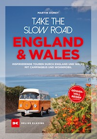Take the slow road England und Wales - Martin Dorey - E-Book