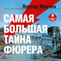 Самая большая тайна фюрера - Леонид Млечин - Hörbuch