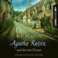 Agatha Raisin und der tote Friseur - Agatha Raisin, Teil 8 (Gekürzt) - M.C. Beaton - Hörbuch