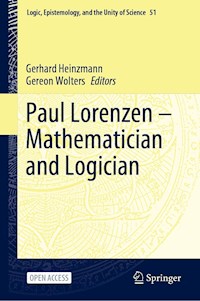 Paul Lorenzen -- Mathematician and Logician -  - kostenlos E-Book