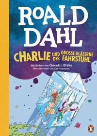 Charlie und der große gläserne Fahrstuhl - Roald Dahl - E-Book