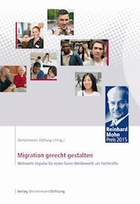 Migration gerecht gestalten -  - E-Book