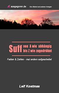 Suff von A - Z - Leif Kostmas - E-Book
