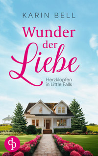 Wunder der Liebe - Karin Bell - E-Book