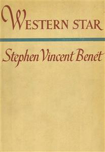 Western Star - Stephen Vincent Benét - E-Book