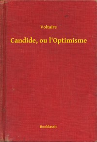 Candide, ou l'Optimisme - Voltaire - E-Book