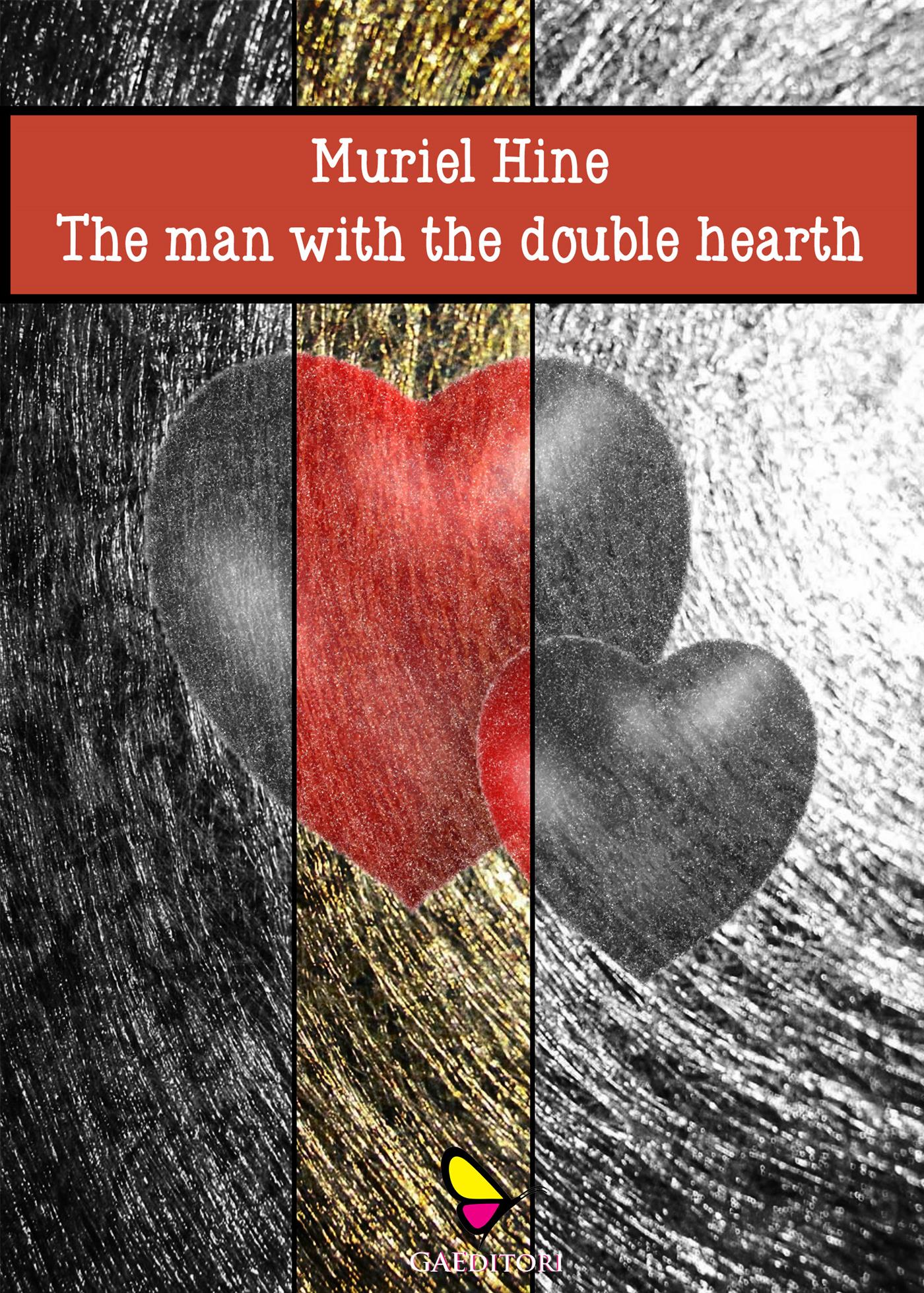 The man with the double heart - Muriel Hine - E-Book