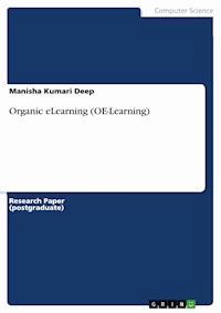 Organic eLearning (OE-Learning) - Manisha Kumari Deep - E-Book