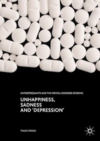 Unhappiness, Sadness and 'Depression' - Tullio Giraldi - E-Book