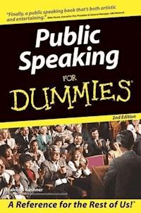 Public Speaking For Dummies - Malcolm Kushner - E-Book