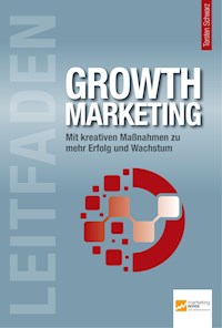 Leitfaden Growth Marketing - Dietmar Barzen - E-Book