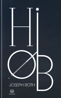 Joseph Roth: Hiob - Joseph Roth - E-Book + Hörbuch