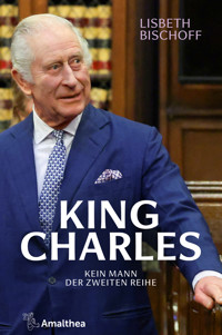 King Charles - Lisbeth Bischoff - E-Book