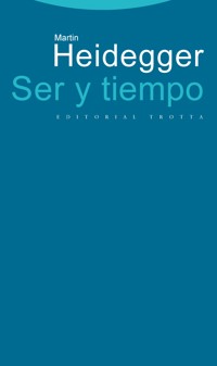 Ser y tiempo - Martin Heidegger - E-Book