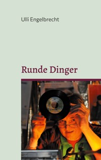 Runde Dinger - Ulli Engelbrecht - E-Book