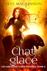 Chat glacé - Skye MacKinnon - E-Book