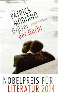 Gräser der Nacht - Patrick Modiano - E-Book