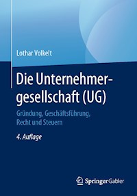 Die Unternehmergesellschaft (UG) - Lothar Volkelt - E-Book