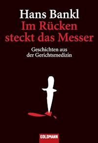 Im Rücken steckt das Messer - Hans Bankl - E-Book