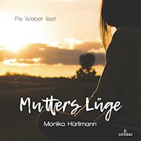 Mutters Lüge - Monika Hürlimann - Hörbuch