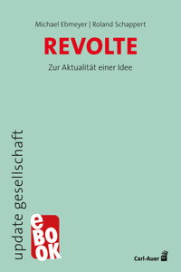 Revolte - Michael Ebmeyer - E-Book