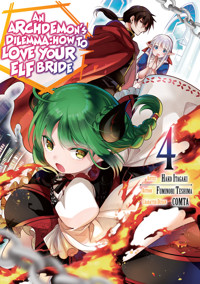 An Archdemon's Dilemma: How to Love Your Elf Bride (Manga) Volume 4 - Fuminori Teshima - E-Book