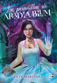 Las pesadillas de Arabia Blum - Lete Martínez - E-Book