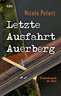 Letzte Ausfahrt Auerberg - Nicole Peters - E-Book