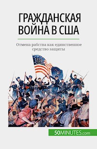 Гражданская война в США - Romain Parmentier - E-Book