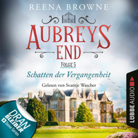 Schatten der Vergangenheit - Aubreys End, Folge 5 (Ungekürzt) - Reena Browne - Hörbuch