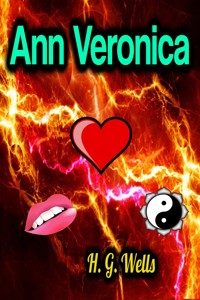 Ann Veronica - H G Wells - E-Book