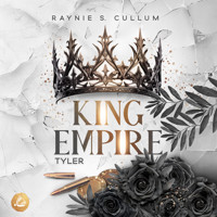 Tyler King Empire - Raynie S. Cullum - Hörbuch