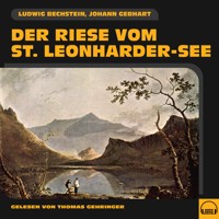 Der Riese vom St. Leonharder-See - Ludwig Bechstein - Hörbuch