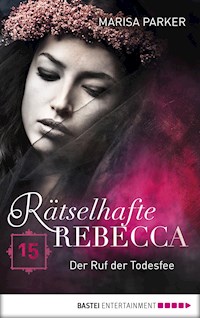 Rätselhafte Rebecca 15 - Marisa Parker - E-Book
