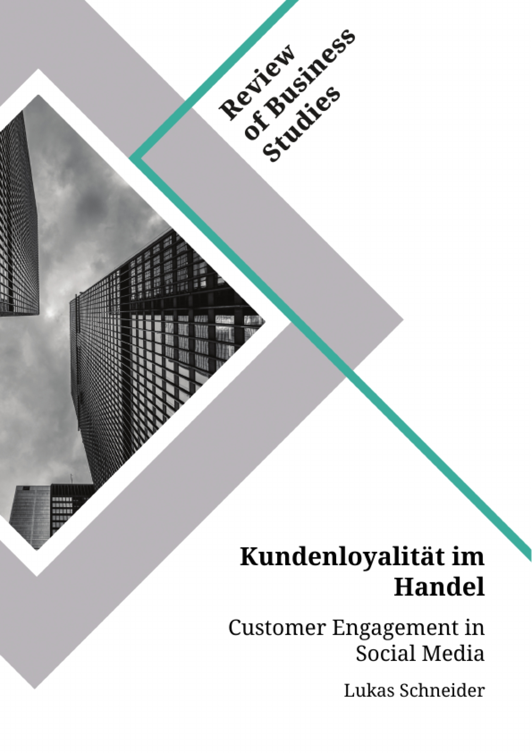 Kundenloyalität im Handel. Customer Engagement in Social Media - Lukas Schneider - E-Book