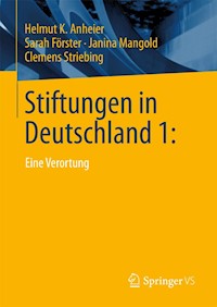 Stiftungen in Deutschland 1: - Helmut K. Anheier - E-Book