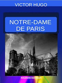 Notre-Dame de Paris-1482 - victor hugo - E-Book