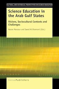 Science Education in the Arab Gulf States -  - E-Book