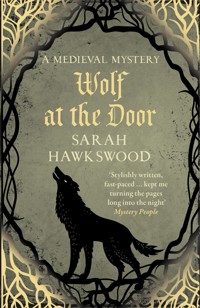 Wolf at the Door - Sarah Hawkswood - E-Book