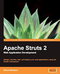 Apache Struts 2 Web Application Development - Newton Dave - E-Book