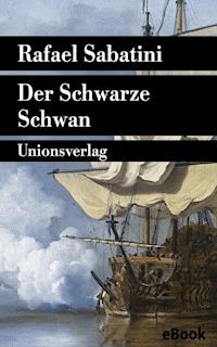 Der Schwarze Schwan - Sabatini Rafael - E-Book
